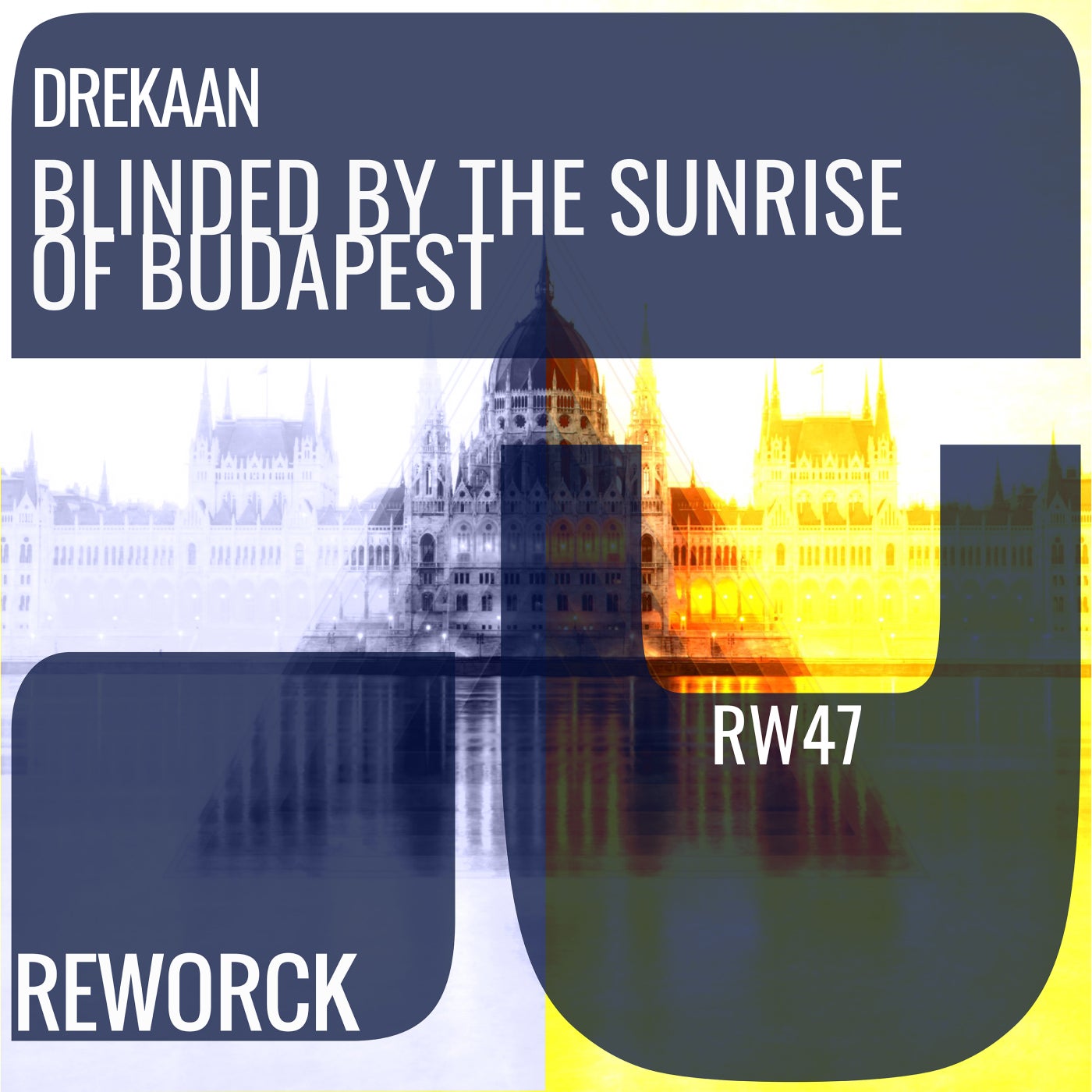 Drekaan - Blinded by the Sunrise of Budapest [RW47]
